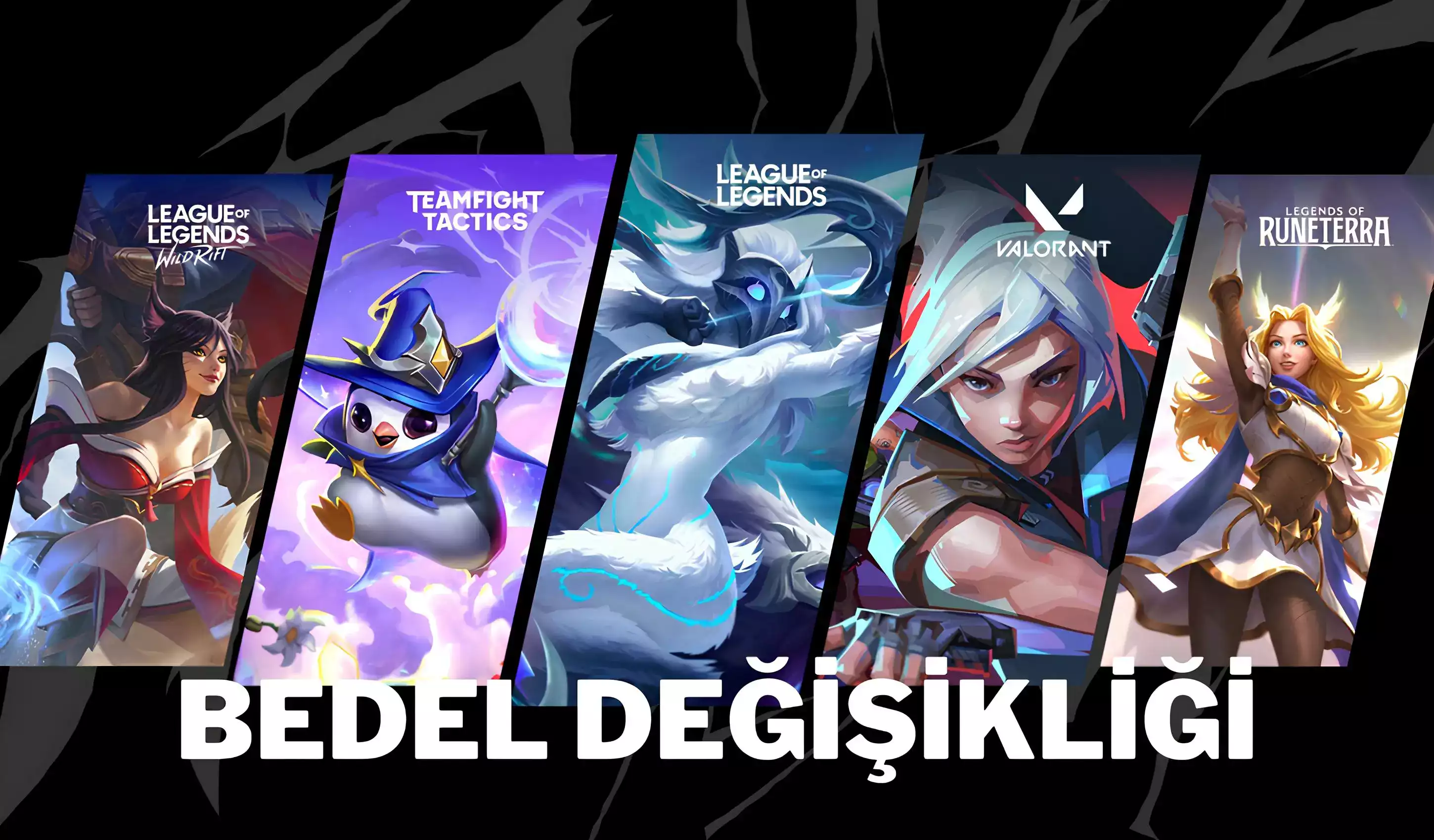 RİOT GAMES YENİ BEDEL DEĞİŞİKLİĞİ 18 EYLÜL !!! RİOT GAMES YENİ BEDEL DEĞİŞİKLİĞİ 18 EYLÜL !!!