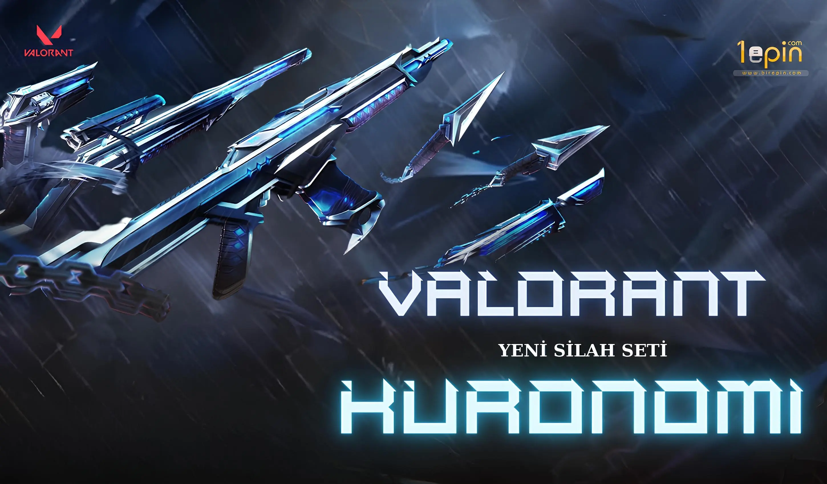 VALORANT KURONOMİ SETİ !!! 8.0 YAMA VALORANT KURONOMİ SETİ !!! 8.0 YAMA