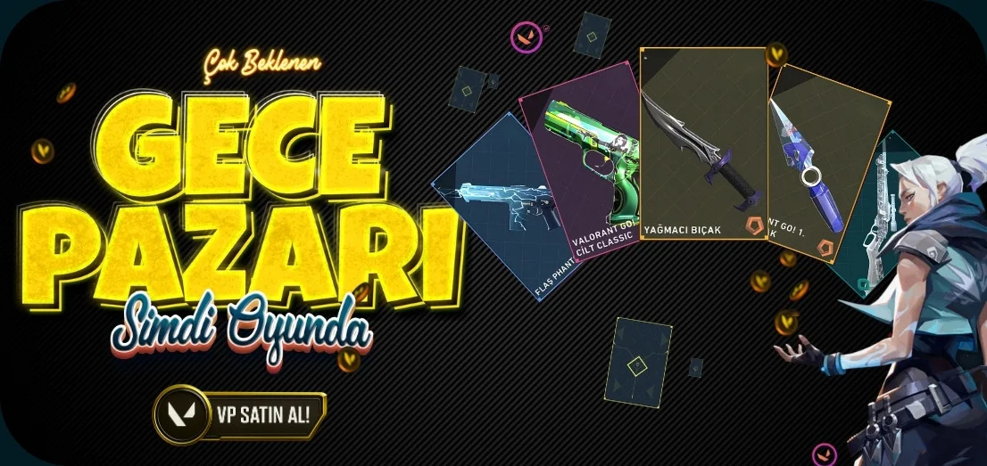 Valorant Gece Pazar�